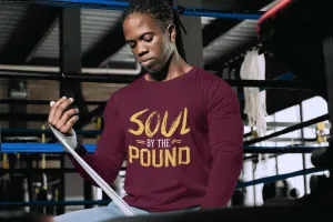 Soul by the Pound Long Sleeve Unisex T-Shirt