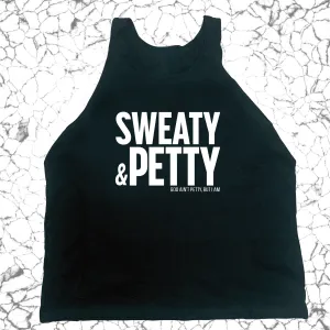 Sweaty and Petty Unisex Tank