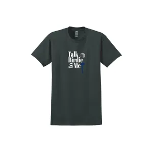 Talk Birdie to Me Tee