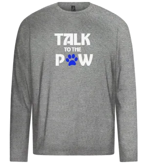 Talk to the Paw Design - Premium men's long sleeve t-shirt