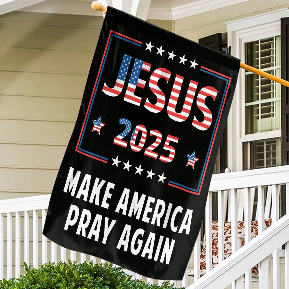 Teesdily | American Flag House Flag, Jesus 2024 Make America Pray Again Garden Flag, Jesus Home Decoration, Christian Patriotic Flag Gifts