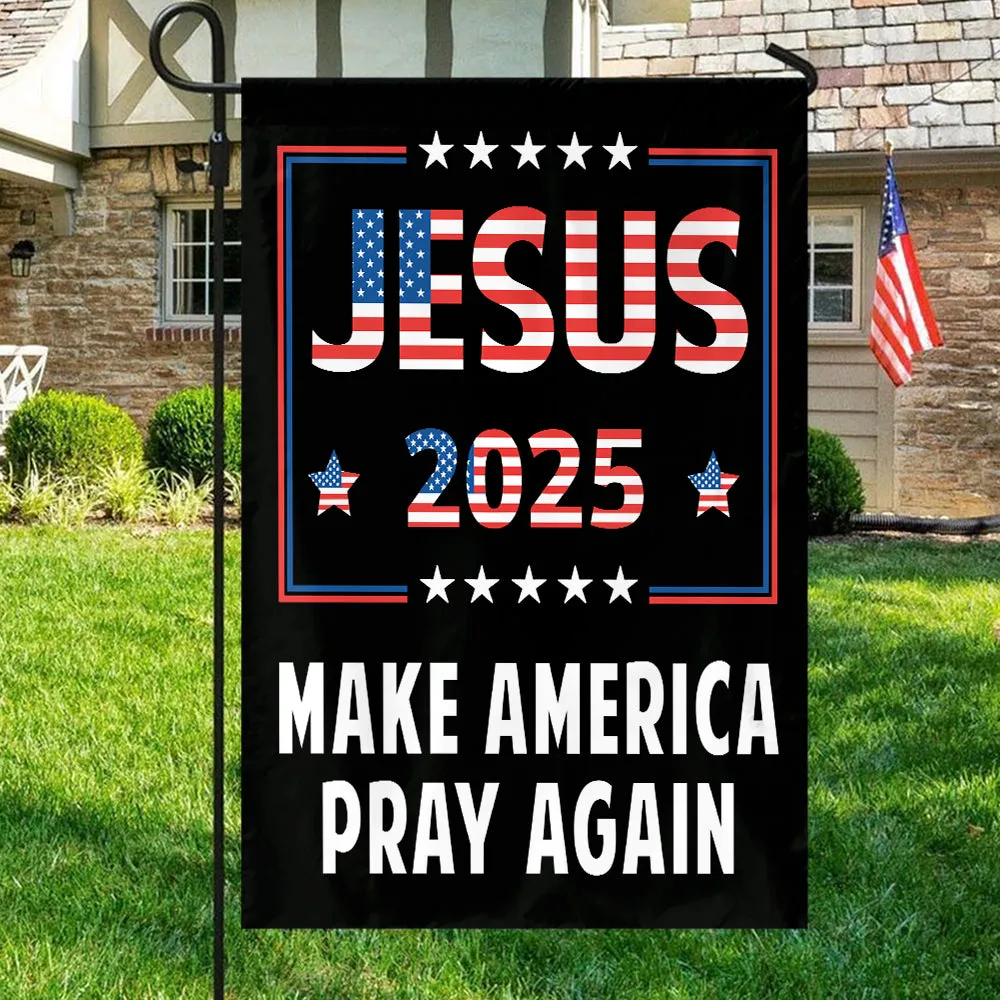 Teesdily | American Flag House Flag, Jesus 2024 Make America Pray Again Garden Flag, Jesus Home Decoration, Christian Patriotic Flag Gifts