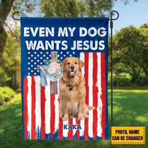 Teesdily | Customized Golden Retriever American Flag Home, Even My Dog Wants Jesus Garden Flag, Patriot 4th Of July House Flag Decor, Dog Lover Gift