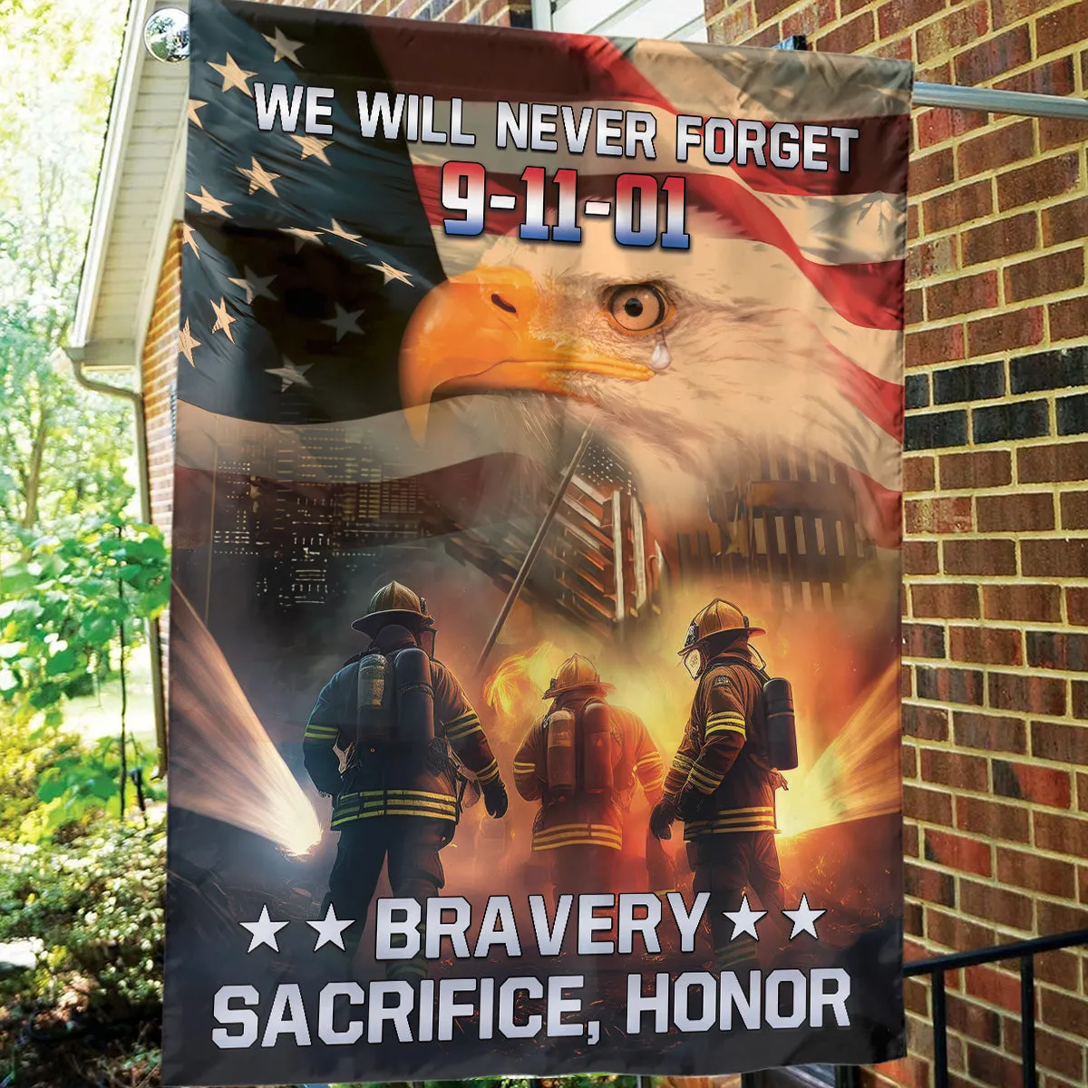 Teesdily | Firefighter American Flag Garden Decor, We Will Never Forget 911 Day House Flag, Bravery Sacrifice Honor Yard Flag, Patriot Day Decoration