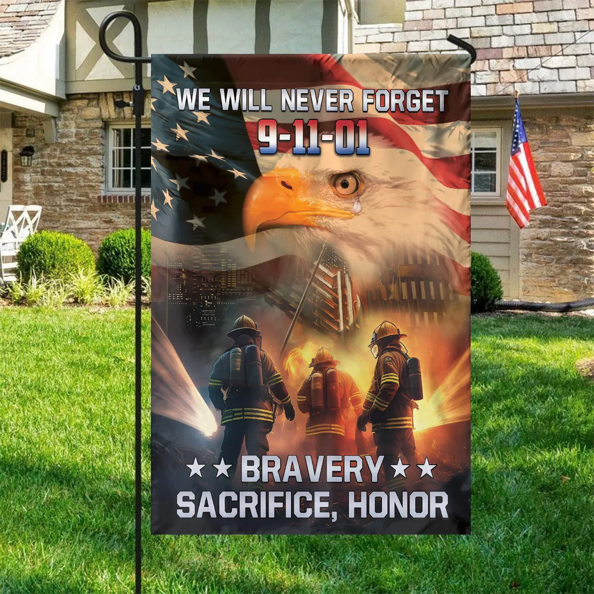 Teesdily | Firefighter American Flag Garden Decor, We Will Never Forget 911 Day House Flag, Bravery Sacrifice Honor Yard Flag, Patriot Day Decoration