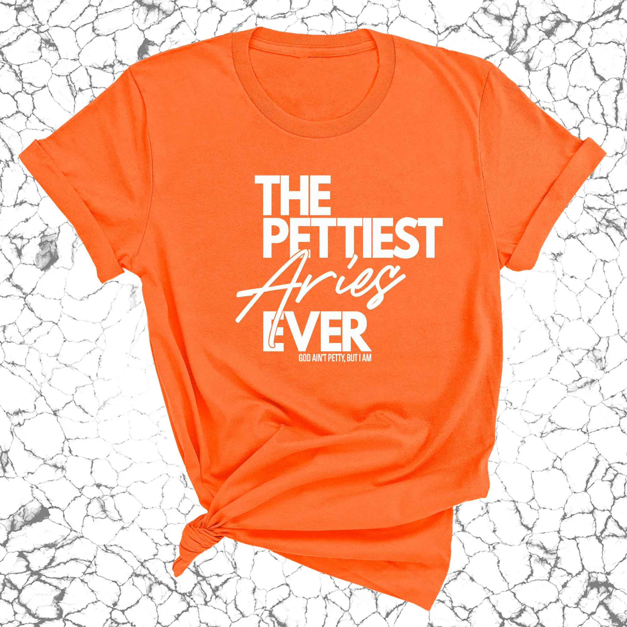 The Pettiest Aries Ever Unisex Tee