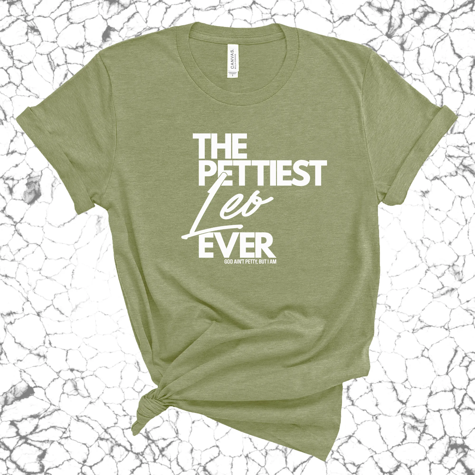 The Pettiest Leo Ever Unisex Tee