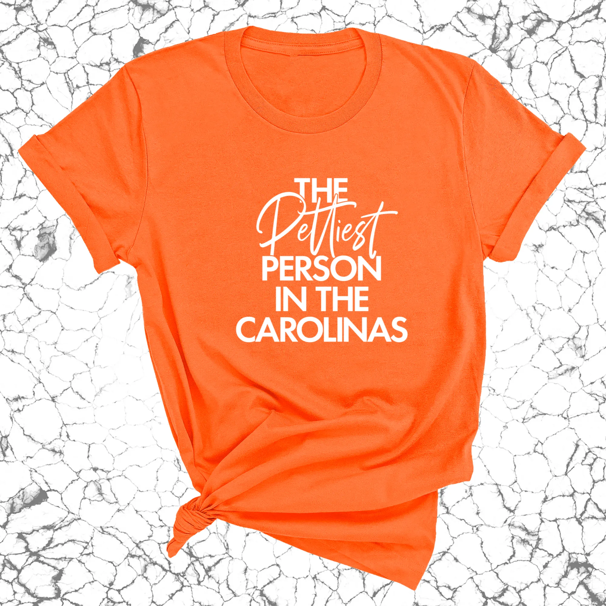 The Pettiest Person in the Carolinas Unisex Tee