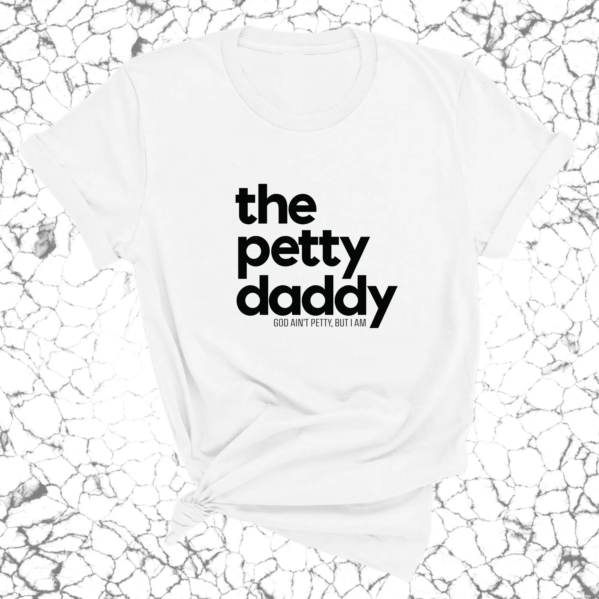 The Petty Daddy Unisex Tee