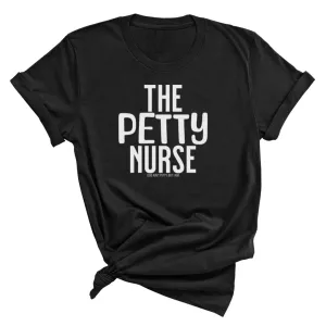 The Petty Nurse Unisex Tee