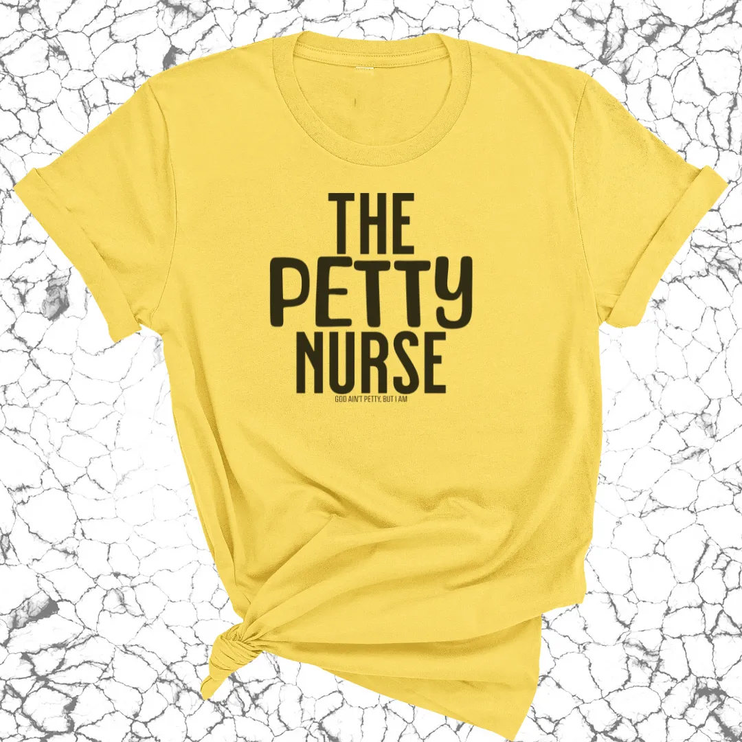 The Petty Nurse Unisex Tee