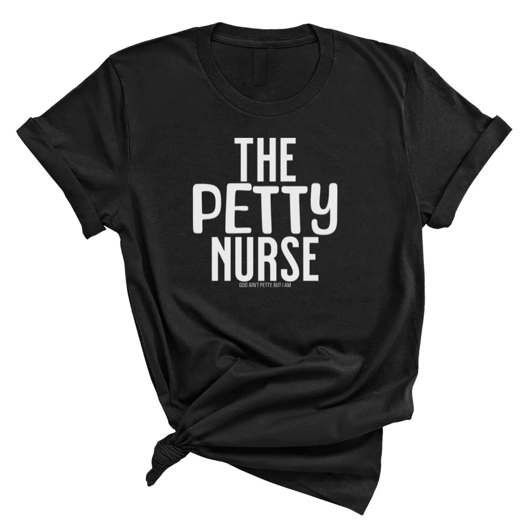 The Petty Nurse Unisex Tee