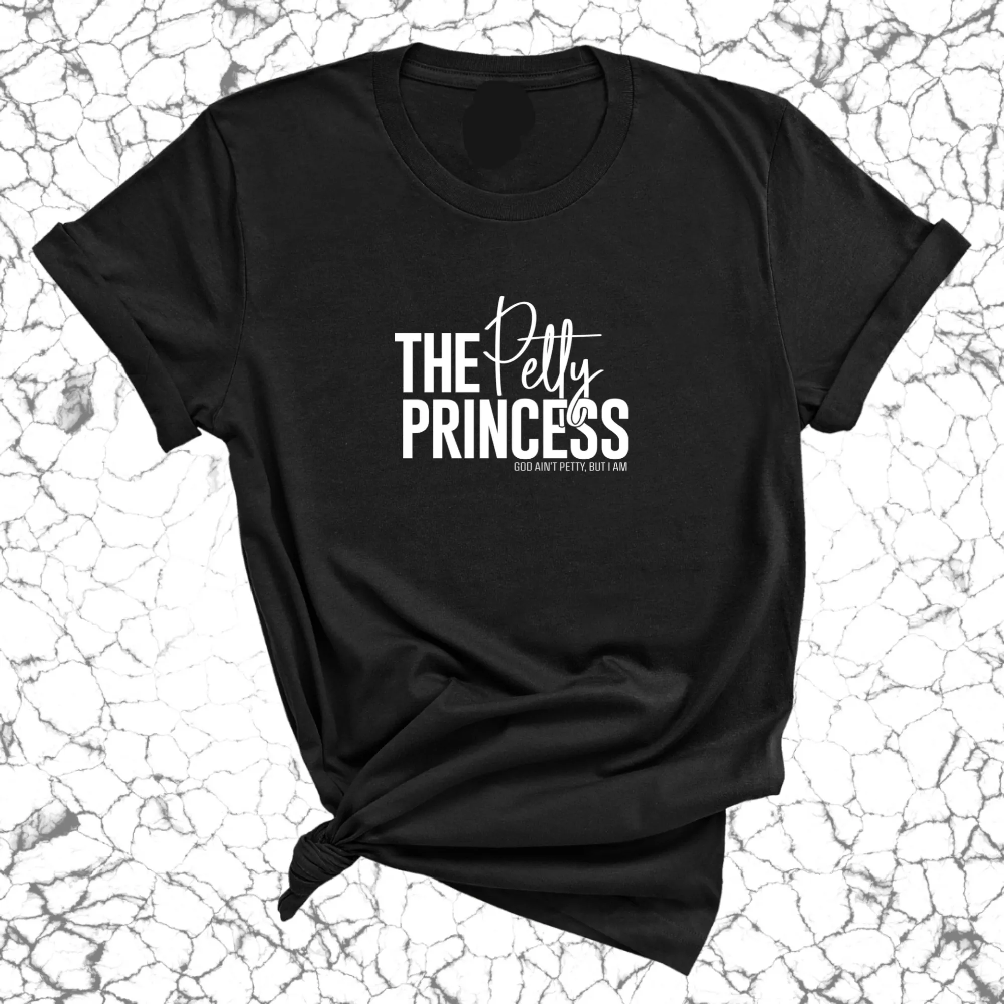 The Petty Princess Unisex Tee