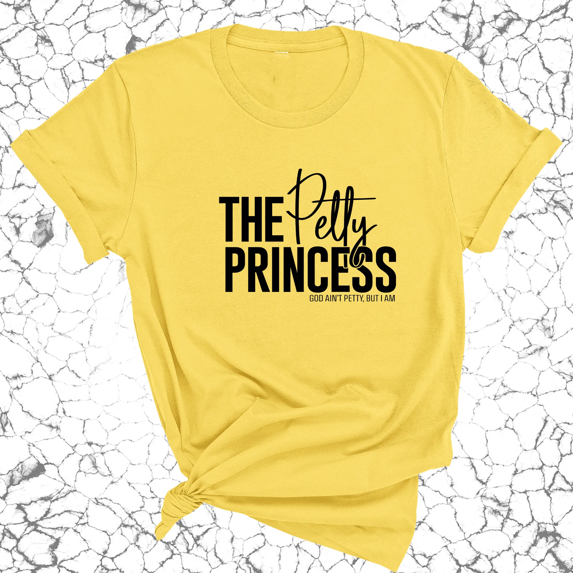 The Petty Princess Unisex Tee