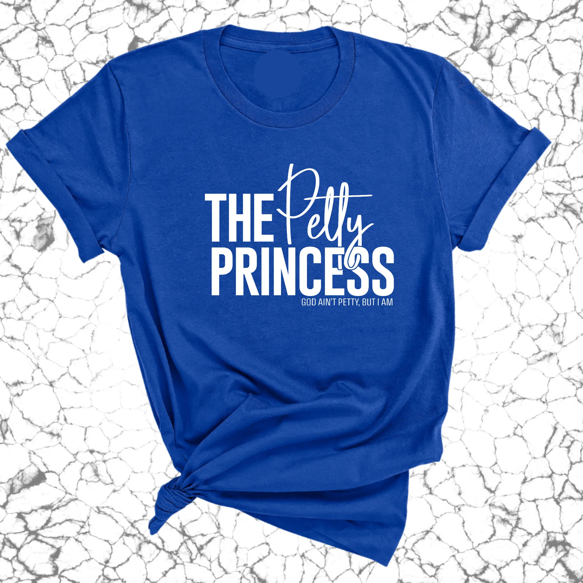 The Petty Princess Unisex Tee