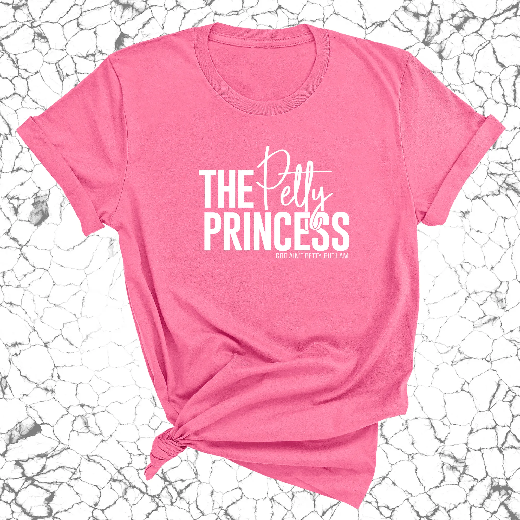 The Petty Princess Unisex Tee