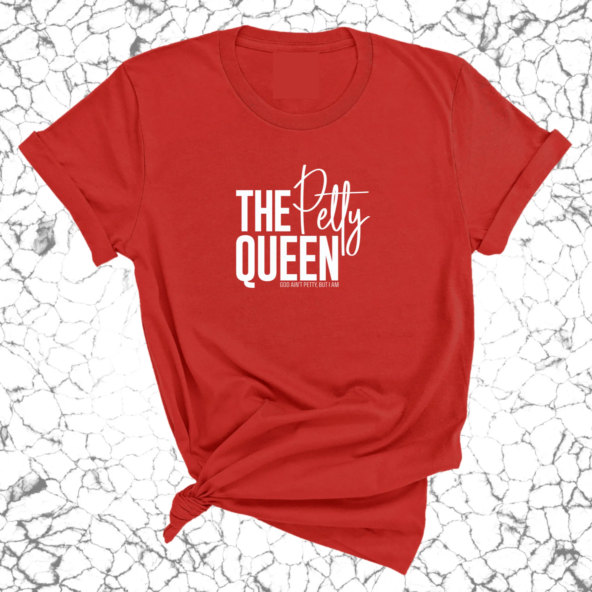 The Petty Queen Unisex Tee