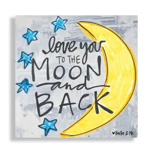 To The Moon & Back - Wrapped Canvas