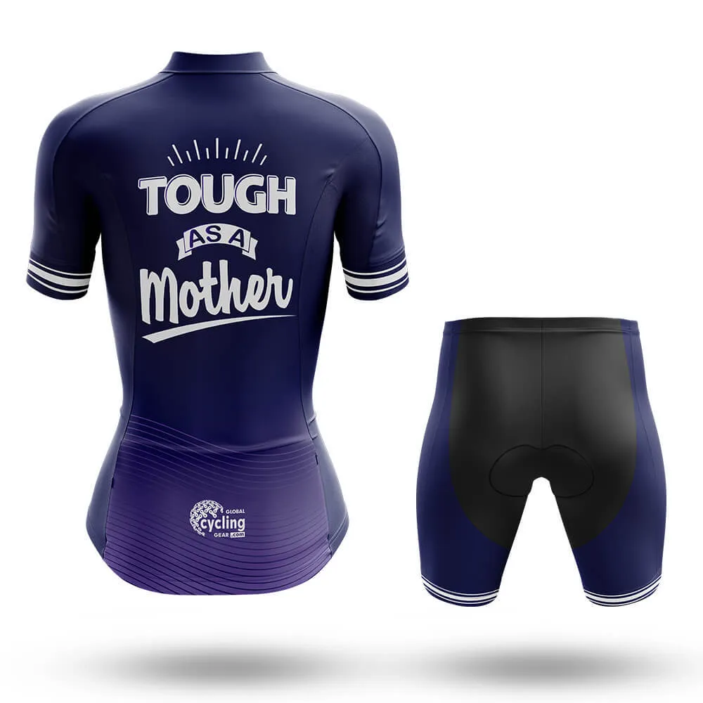 Tough As A Mother - Women's Cycling Kit