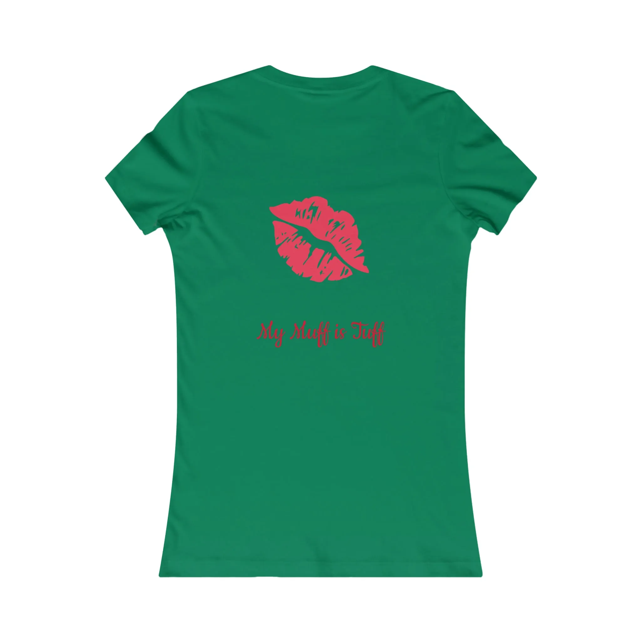 Tuff Muff Women's Favorite Tee