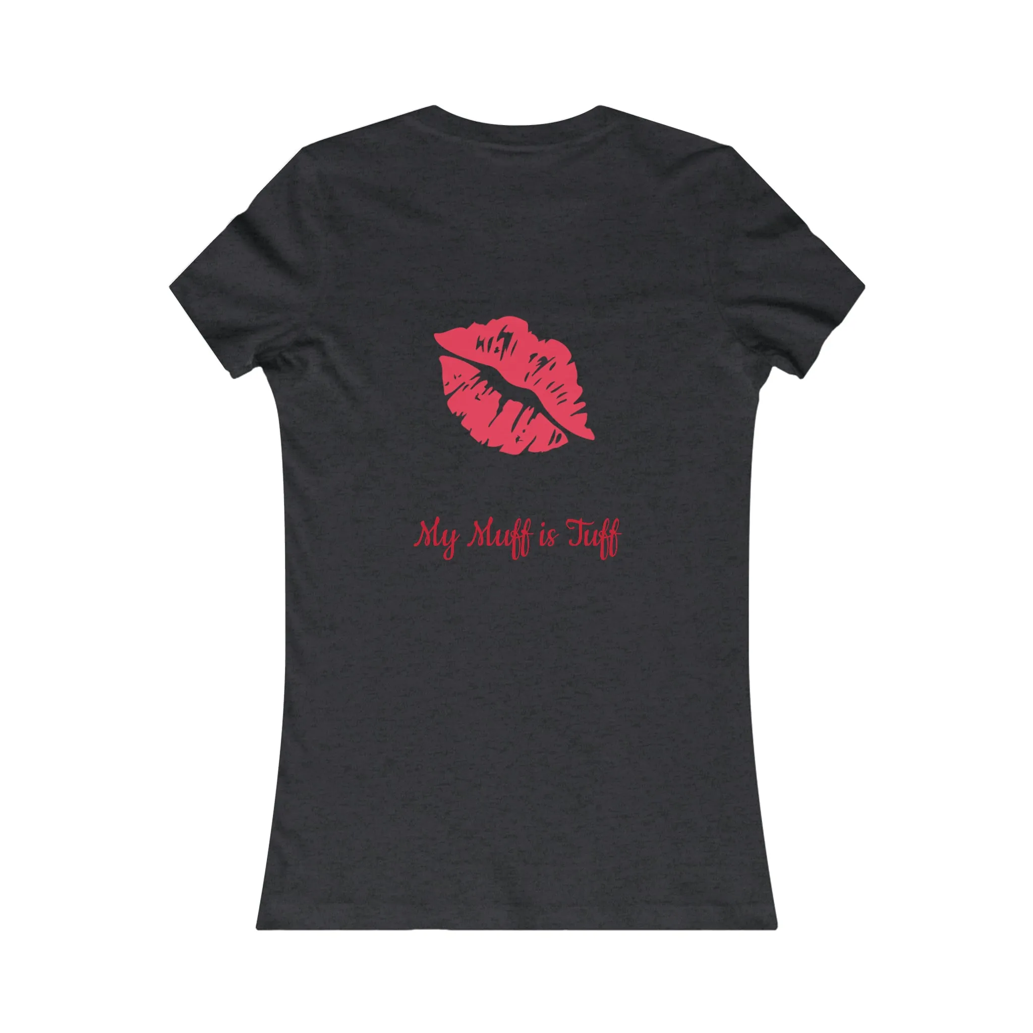 Tuff Muff Women's Favorite Tee