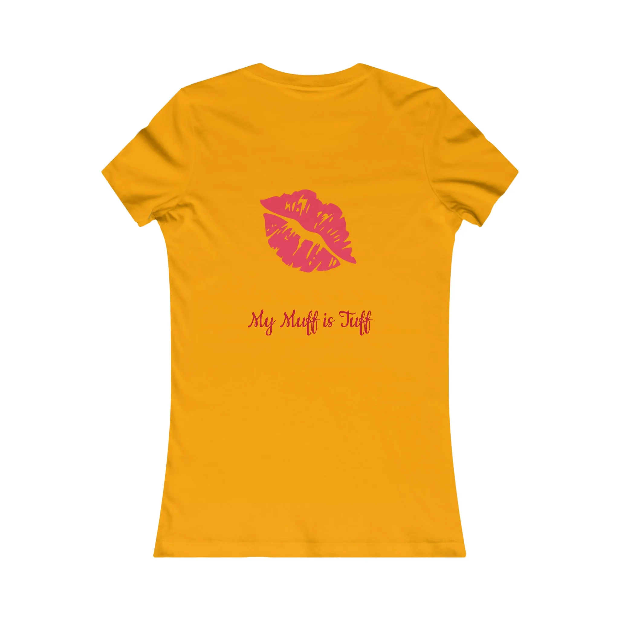 Tuff Muff Women's Favorite Tee