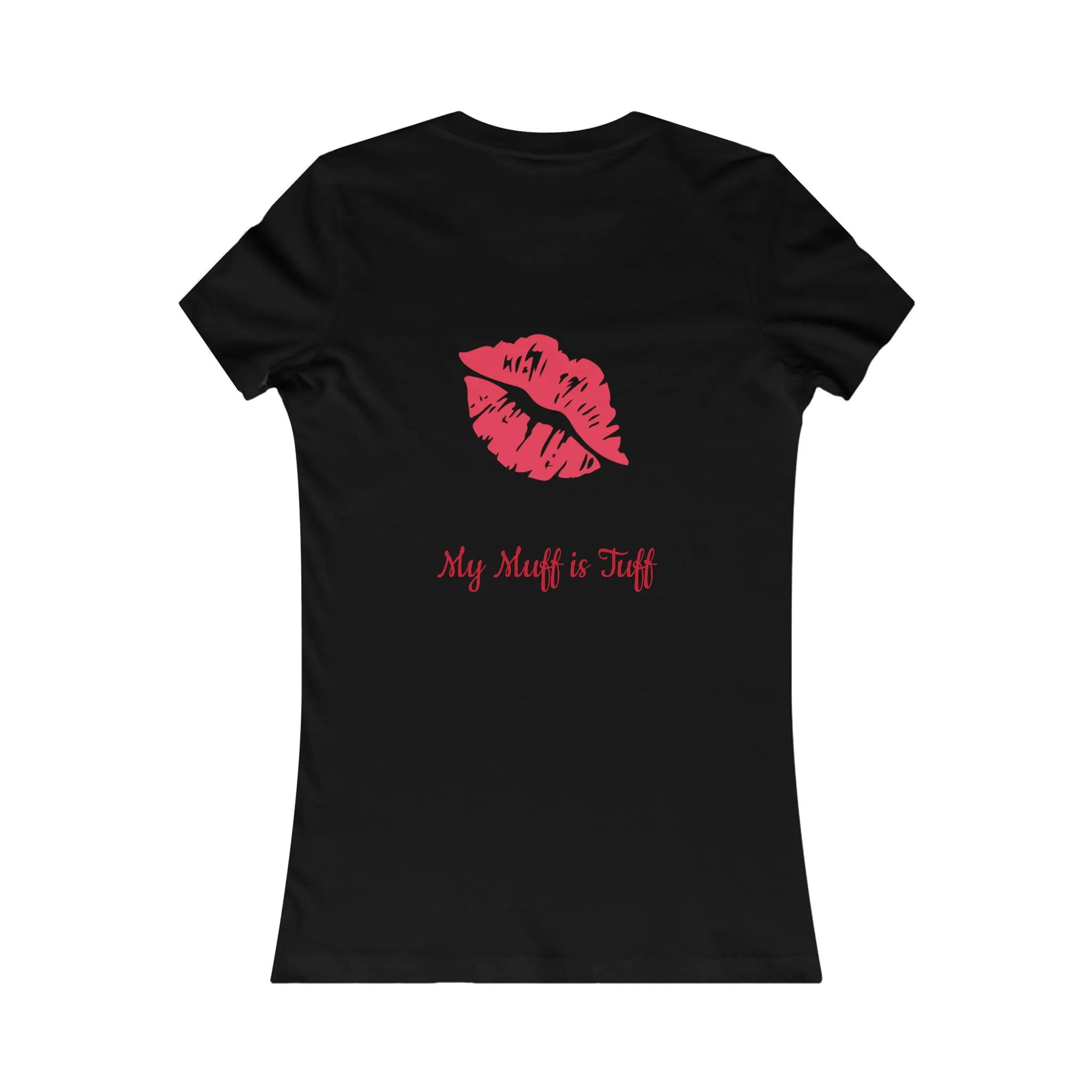 Tuff Muff Women's Favorite Tee