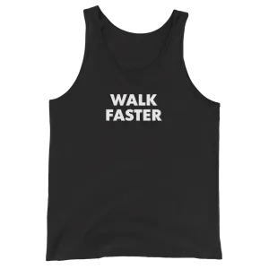 Walk Faster Tank