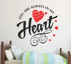 WALLSTICKY You are Always in My Heart Sticker for Wall Decoration