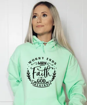 When Faith In God Begins Hoodie