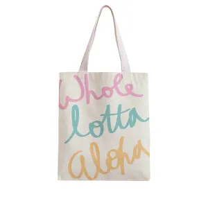 Whole Lotta Aloha Tote