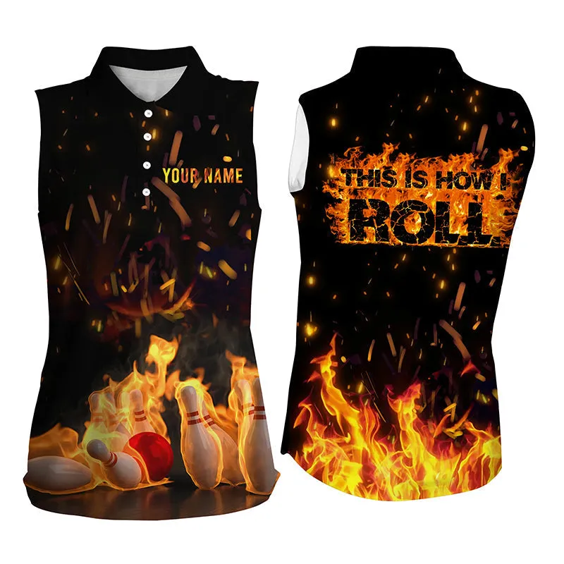 Womens Bowling Shirts This Is How I Roll Custom Bowling Ball And Pins Women Sleeveless Polo Shirt