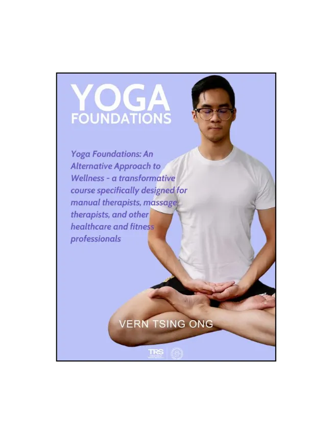 Yoga Foundations: An Alternative Approach to Wellness (10 hrs)