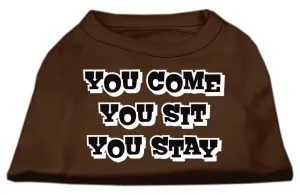 You Come, You Sit, You Stay Screen Print Shirts Brown Sm (10)